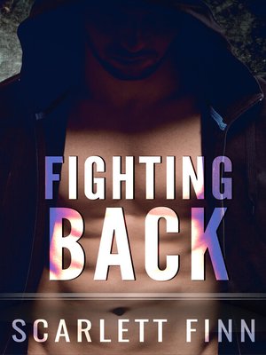 cover image of Fighting Back: Risqué & Harrow Intertwined, Book 4